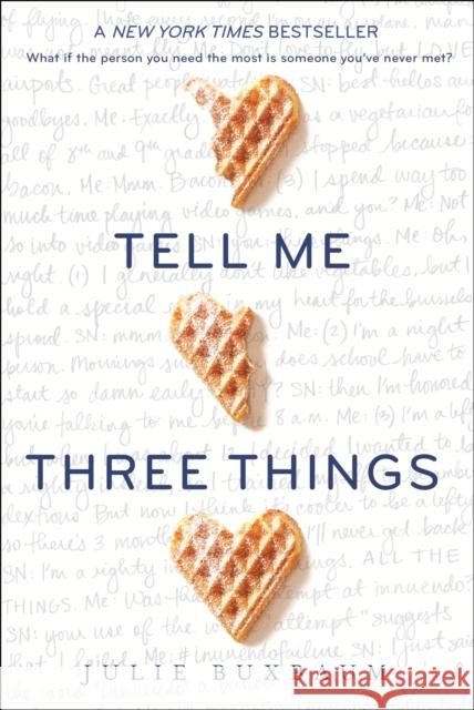 Tell Me Three Things Julie Buxbaum 9780553535679 Random House USA Inc