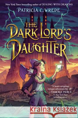 The Dark Lord's Daughter Patricia C. Wrede 9780553536232 Yearling Books