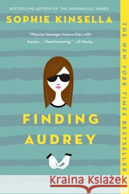 Finding Audrey Sophie Kinsella 9780553536539 Ember
