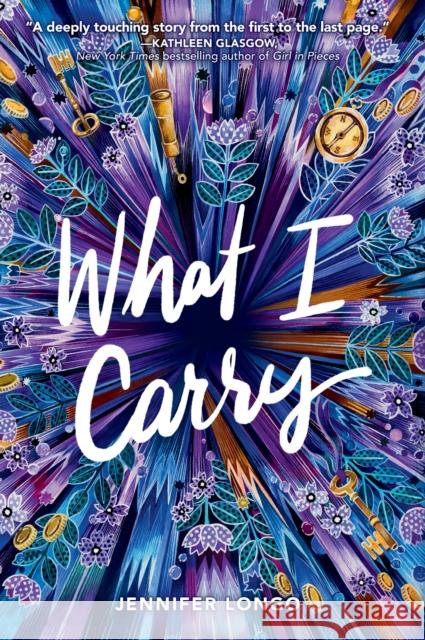 What I Carry Jennifer Longo 9780553537741