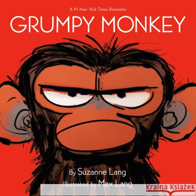 Grumpy Monkey Suzanne Lang Max Lang 9780553537864 Random House Books for Young Readers