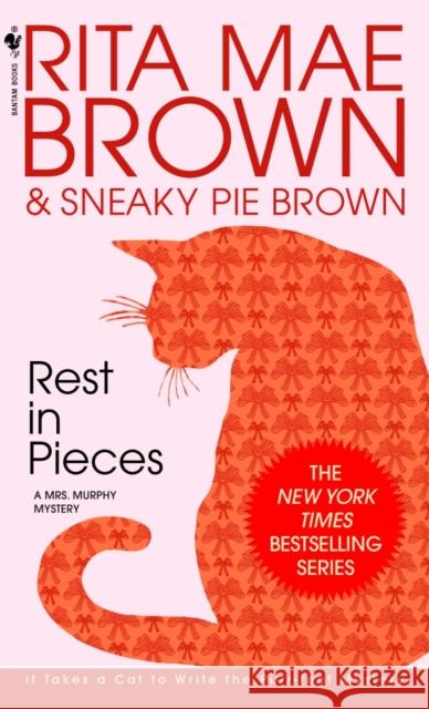 Rest in Pieces: A Mrs. Murphy Mystery Brown, Rita Mae 9780553562392 Bantam Books