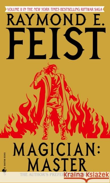 Magician: Master Raymond E. Feist Raymond E. Feist 9780553564938 Bantam Books