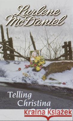 Telling Christina Goodbye Lurlene McDaniel 9780553570878 Laurel-Leaf Books