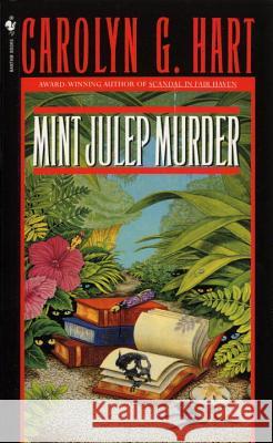 Mint Julep Murder Carolyn Hart 9780553572025 Bantam Books