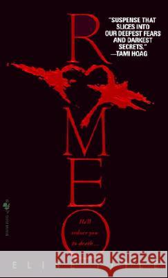 Romeo: A Novel Elise Title 9780553572063