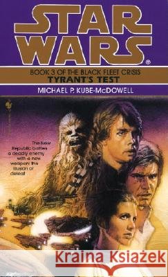 Tyrant's Test Michael P. Kube-McDowell 9780553572759