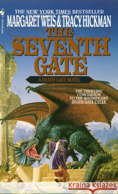 The Seventh Gate: A Death Gate Novel, Volume 7 Tracy Hickman 9780553573251 Spectra Books