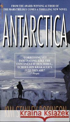 Antarctica Kim Stanley Robinson 9780553574029 Bantam Books