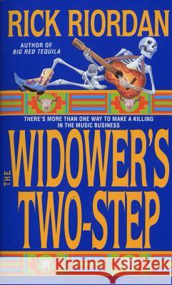 The Widower's Two-Step Rick Riordan 9780553576450 Bantam Books