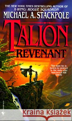 Talion: Revenant Michael A. Stackpole 9780553576566