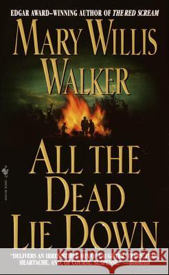 All the Dead Lie Down Mary Willis Walker 9780553578225