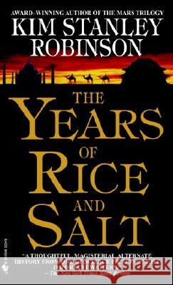 The Years of Rice and Salt Kim Stanley Robinson 9780553580075 Spectra Books