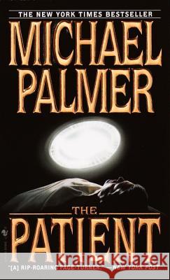 The Patient Michael Palmer 9780553580389