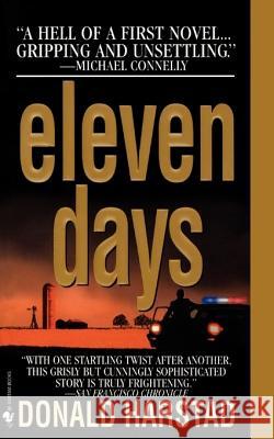 Eleven Days: A Novel of the Heartland Donald Harstad 9780553581485