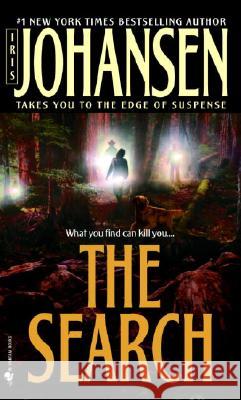 The Search Iris Johansen 9780553582123 Bantam Books