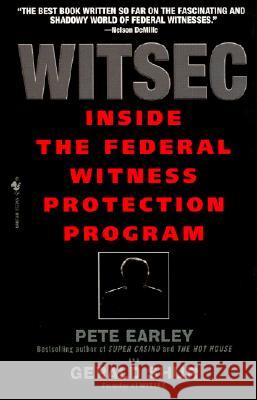 Witsec Inside the Federal Witness Protection Program Pete Earley Gerald Shur 9780553582437 Bantam Books