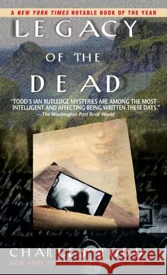 Legacy of the Dead Charles Todd 9780553583151 Bantam Books