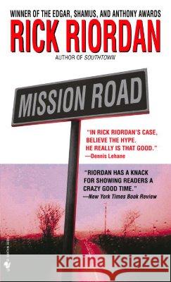 Mission Road Rick Riordan 9780553583267 Bantam Books