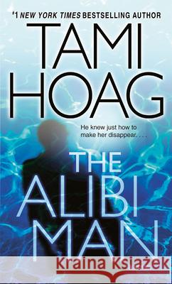 The Alibi Man Tami Hoag 9780553583601 Bantam