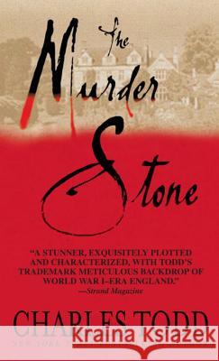 The Murder Stone: A Novel of Suspense Charles Todd 9780553586602 Bantam Books