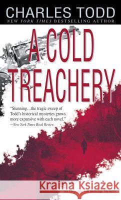 A Cold Treachery Charles Todd 9780553586619 Bantam Books