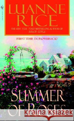 Summer of Roses Luanne Rice 9780553587661 Bantam Books