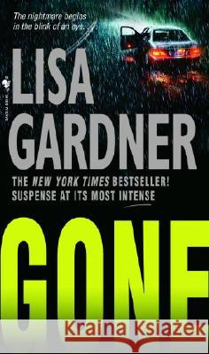 Gone: An FBI Profiler Novel Lisa Gardner 9780553588071 Bantam Books