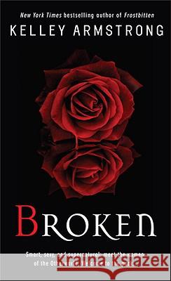 Broken Kelley Armstrong 9780553588187 Spectra Books