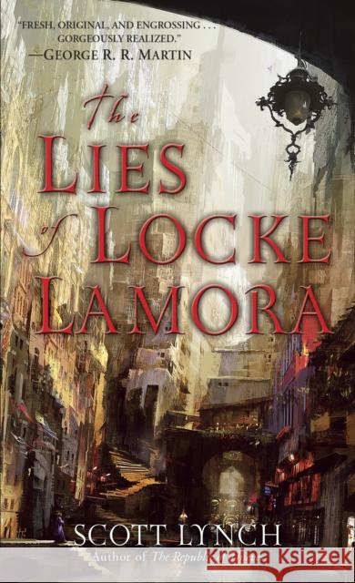 The Lies of Locke Lamora Scott Lynch 9780553588941 Spectra Books