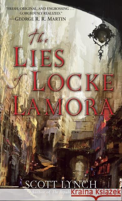 The Lies of Locke Lamora Scott Lynch 9780553588941