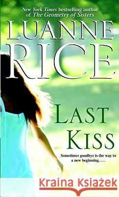 Last Kiss Luanne Rice 9780553589764 Bantam