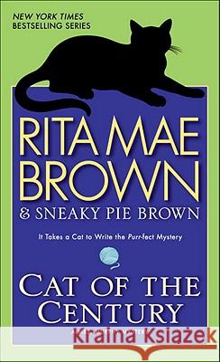 Cat of the Century Rita Mae Brown 9780553591606 Bantam