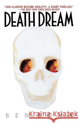 Death Dream Ben Bova 9780553762105 Bantam Books