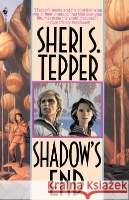 Shadow's End Sheri S. Tepper 9780553762846