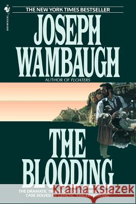 The Blooding Joseph Wambaugh 9780553763300