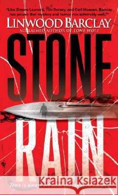 Stone Rain Linwood Barclay 9780553804560 Bantam Books