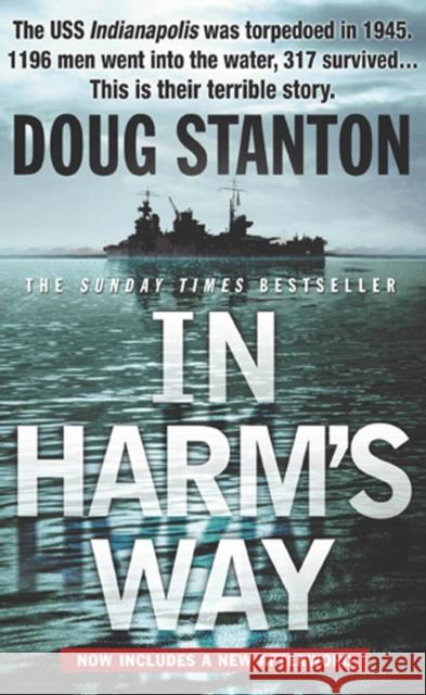 In Harm's Way Doug Stanton 9780553813609 Transworld Publishers Ltd