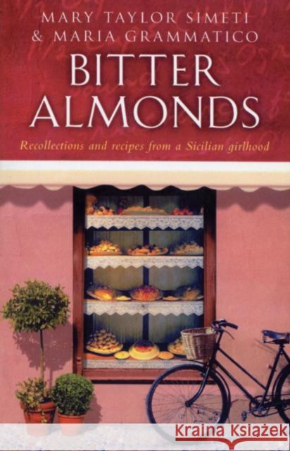 Bitter Almonds Mary Taylor Simeti 9780553814651