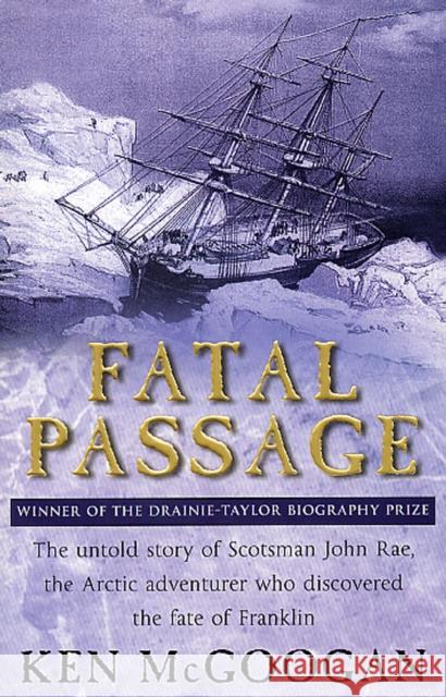 Fatal Passage Ken McGoogan 9780553814934 Transworld Publishers Ltd