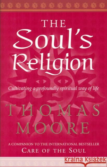 The Soul's Religion Thomas Moore 9780553815276