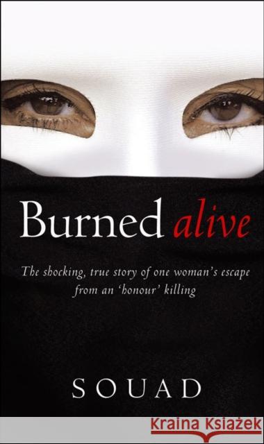 Burned Alive Kieran Crowley Souad 9780553816303