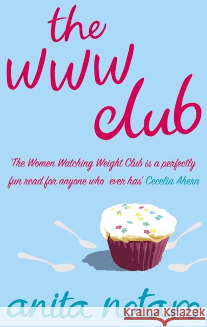 The WWW Club Anita Notaro 9780553816846 TRANSWORLD PUBLISHERS LTD