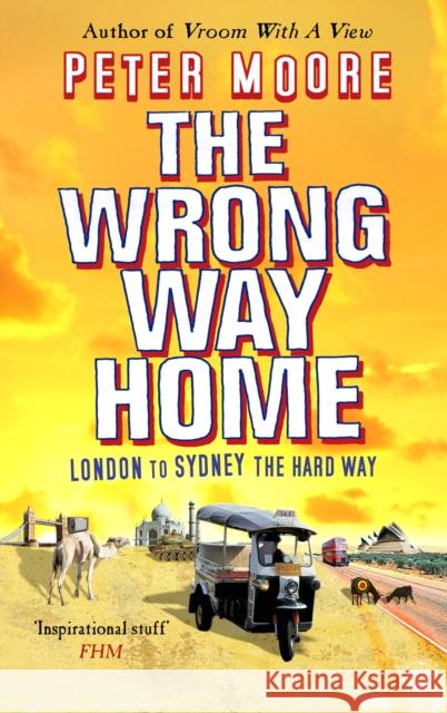 Wrong Way Home Peter Moore 9780553817003