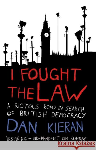 I Fought The Law Dan Kieran 9780553817706 TRANSWORLD PUBLISHERS LTD