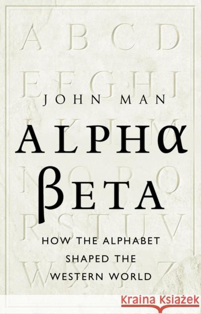 Alpha Beta John Man 9780553819656 TRANSWORLD PUBLISHERS LTD