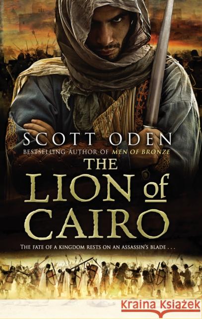 The Lion Of Cairo Scott Oden 9780553819830 BANTAM BOOKS