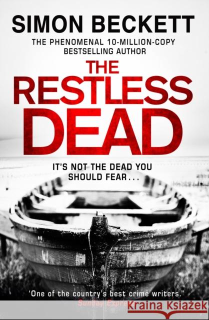 The Restless Dead: (David Hunter 5) Simon Beckett 9780553820669