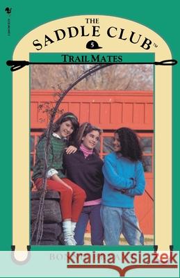 Saddle Club Book 5: Trail Mates Bryant, Bonnie 9780553822625