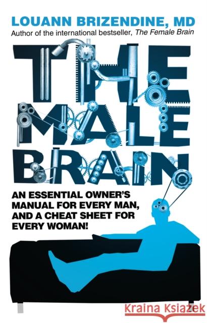 The Male Brain Brizendine, Louann 9780553824872 Transworld Publishers Ltd